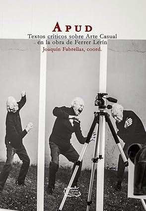 FRANCISCO FERRER LERÍN PRESENTA “APUD”. Librería Cálamo FRANCISCO FERRER LERÍN PRESENTA “APUD”. Librería Cálamo