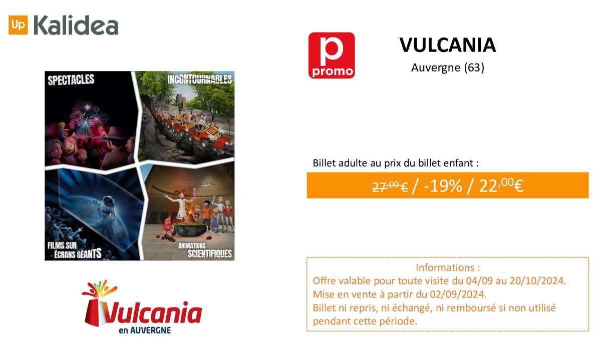 Vente promo Vulcania