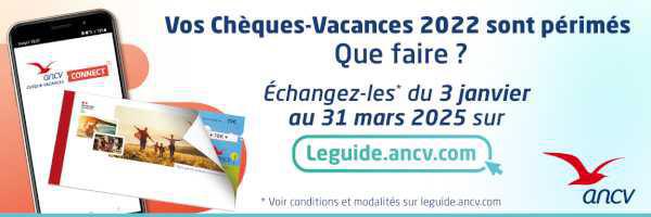 Echange des chèques vacances 2022 Echange des chèques vacances 2022