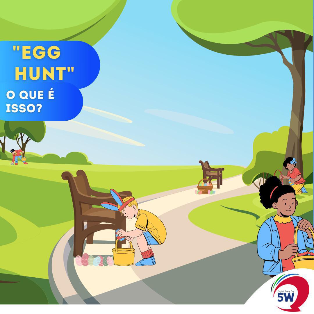 Você já "Caçou ovos"? Você já "Caçou ovos"?