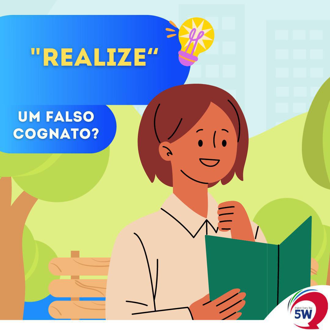 "Realize" Um Falso Cognato?