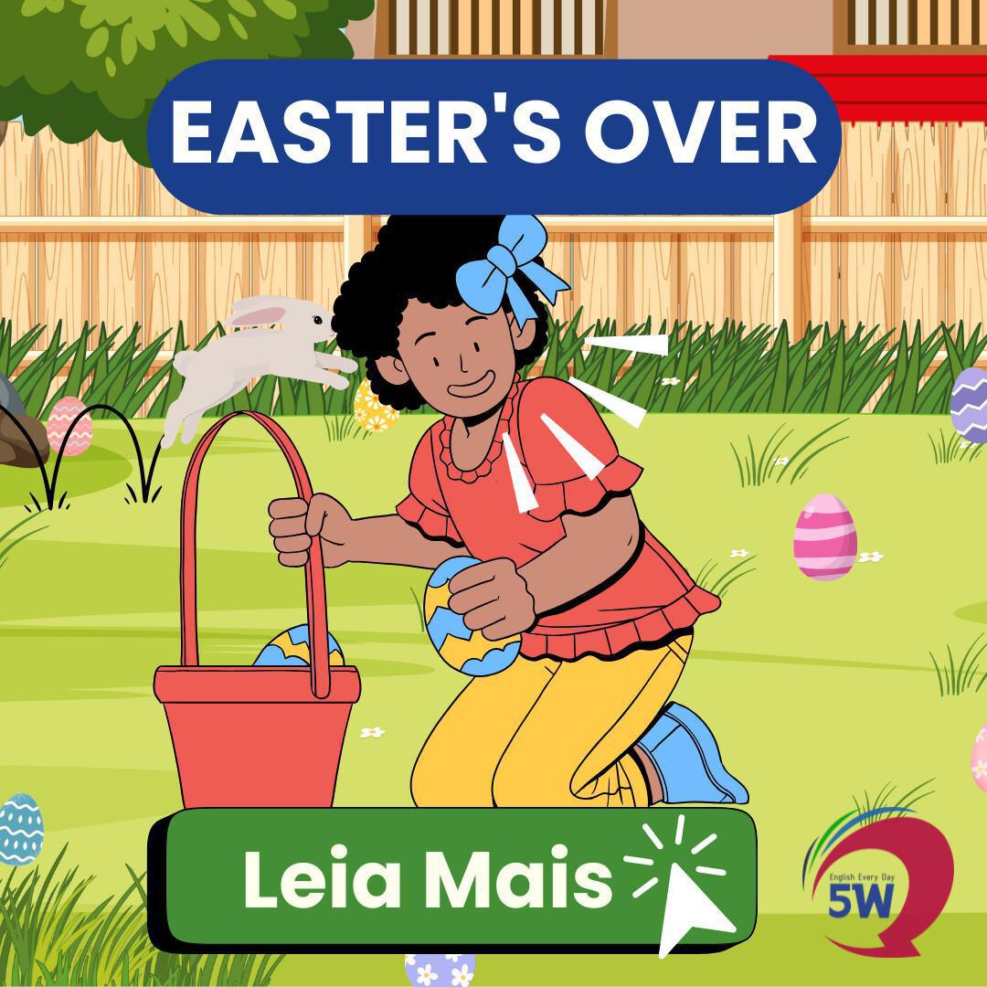 Easter's Over – Mas o vocabulário fica! Easter's Over – Mas o vocabulário fica!