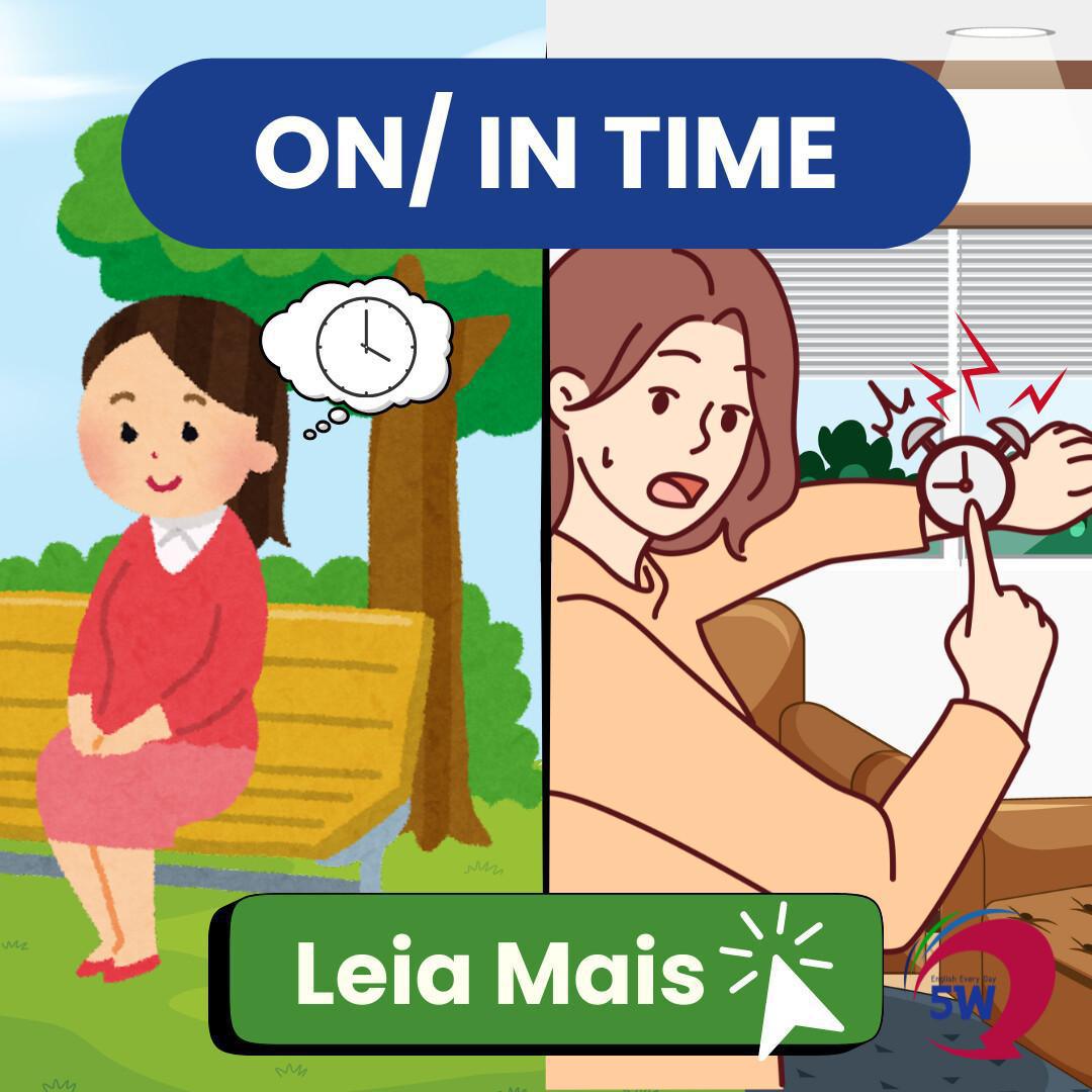  On time x In time – Qual a diferença?