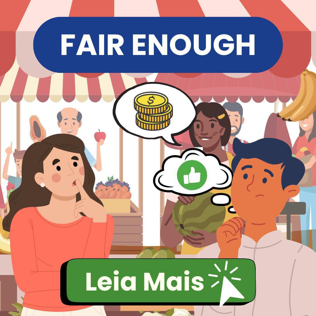 “Fair enough” – Quando você aceita ou entende algo