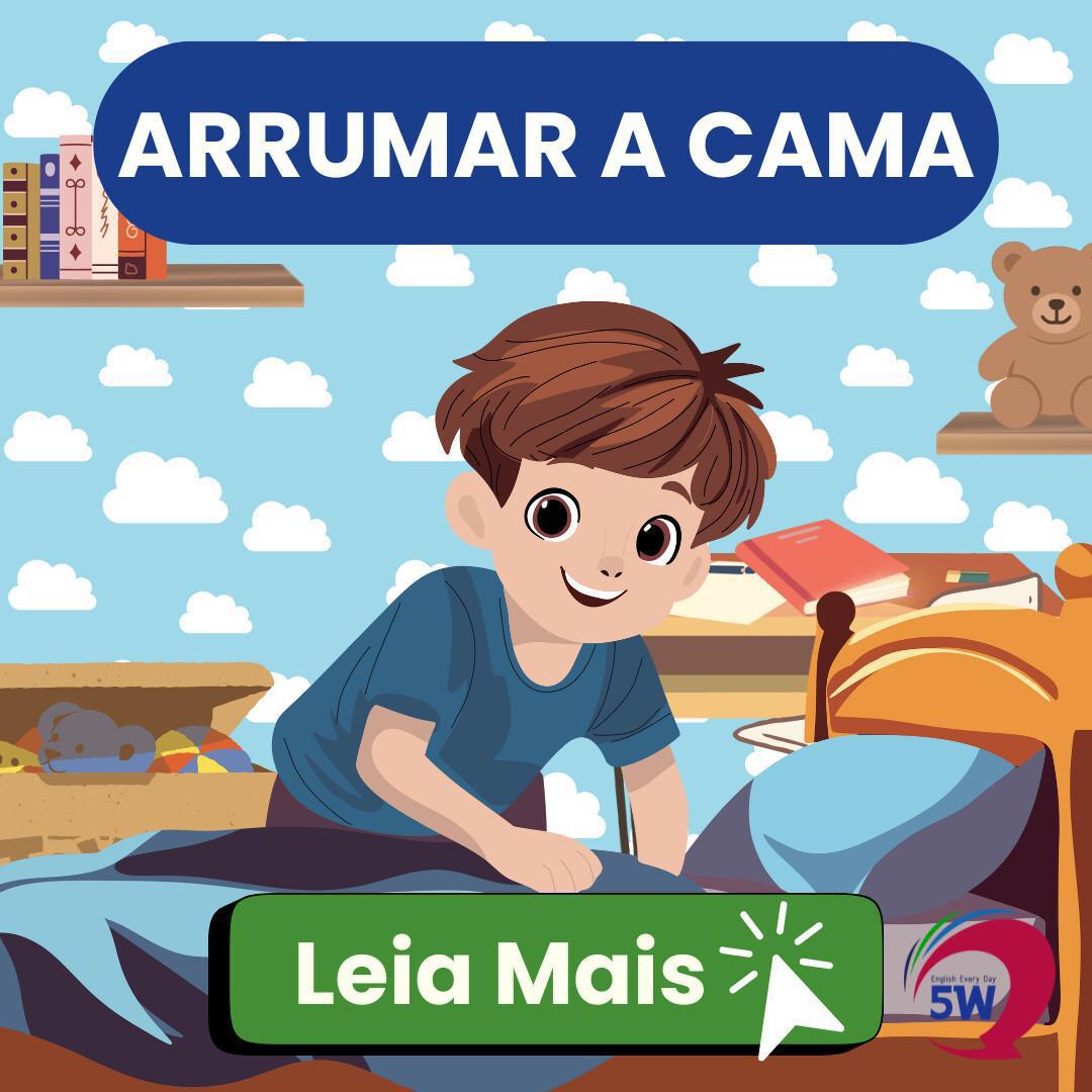 Como falar “arrumar a cama” em inglês?