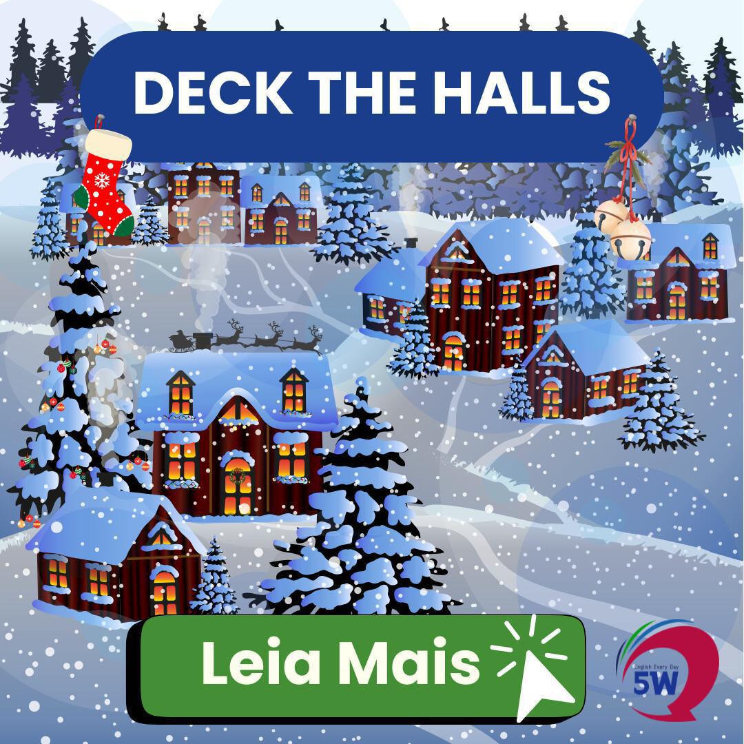 “Deck the halls” – O que significa essa música de Natal?