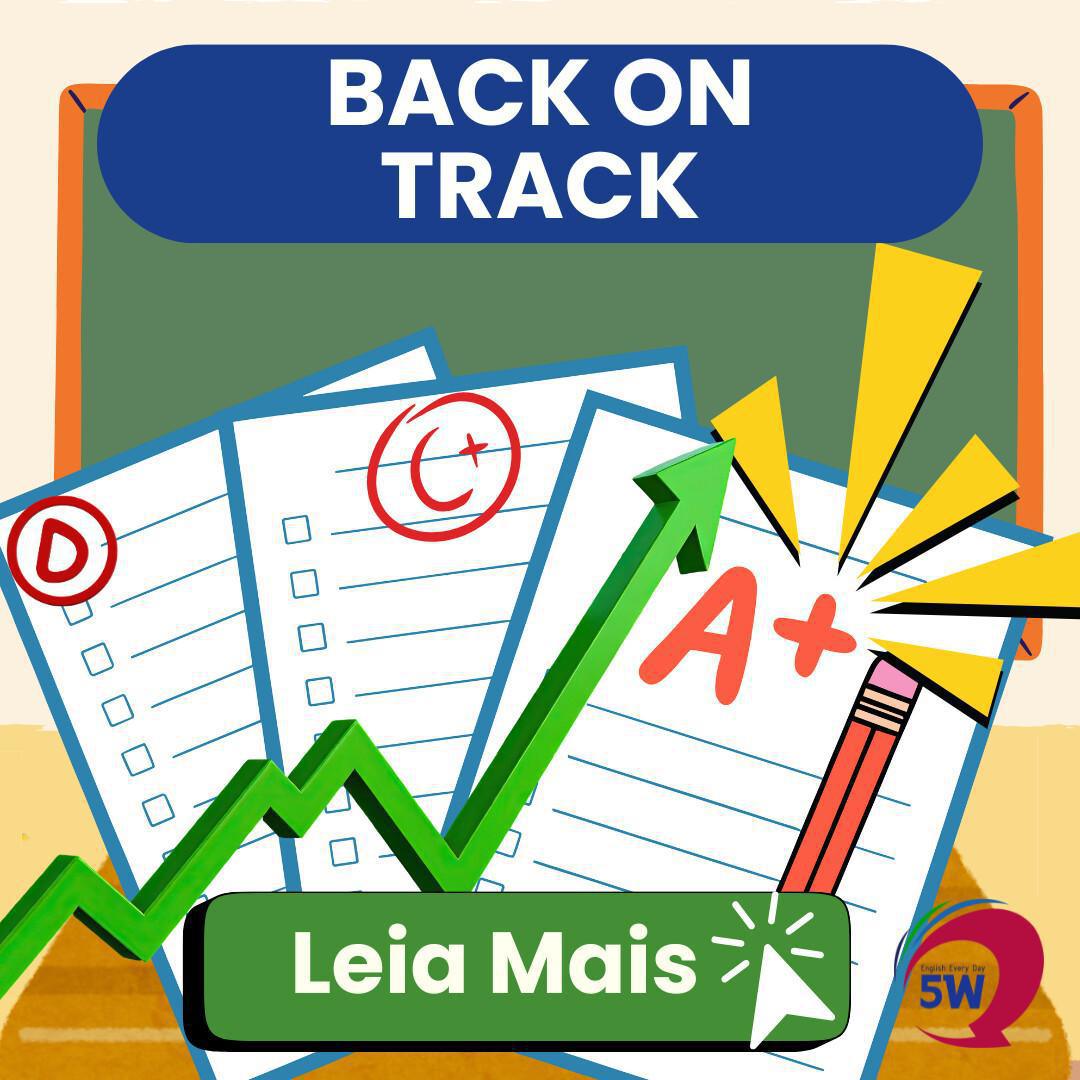 “Back on track” – Voltar aos trilhos