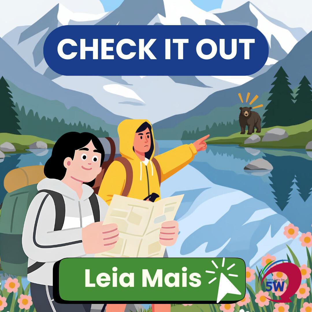 “Check it out” – Dá uma olhada