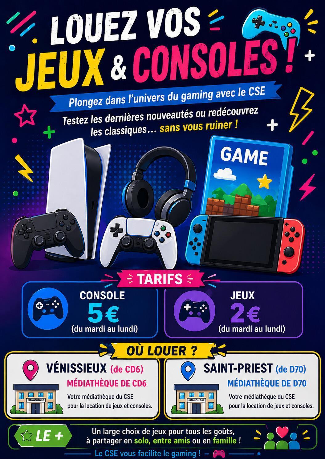 Locations de consoles et jeux vidéo à Vénissieux (CD6)