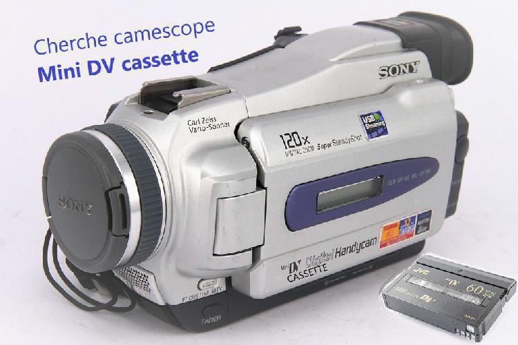URGENT: recherche de caméscope mini-Dv et Hi-8 URGENT: recherche de caméscope mini-Dv et Hi-8