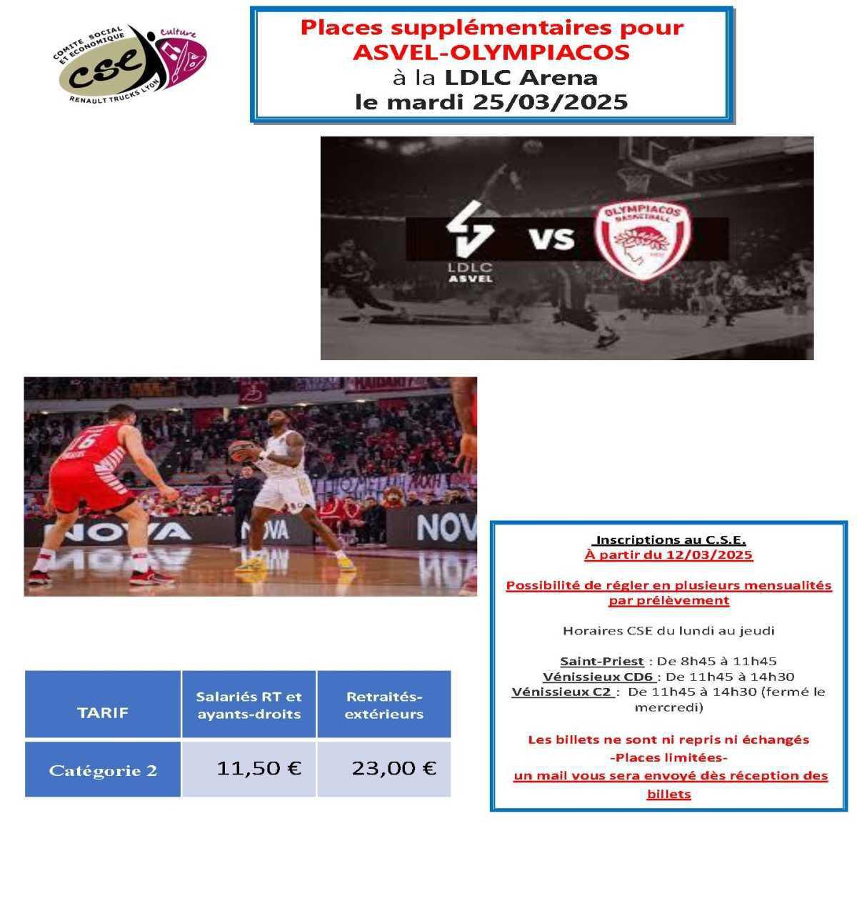 Places supplémentaires en catégorie 2 pour ASVEL-OLYMPIACOS à la LDLC Arena à 20h45 le mardi 25/03/2025