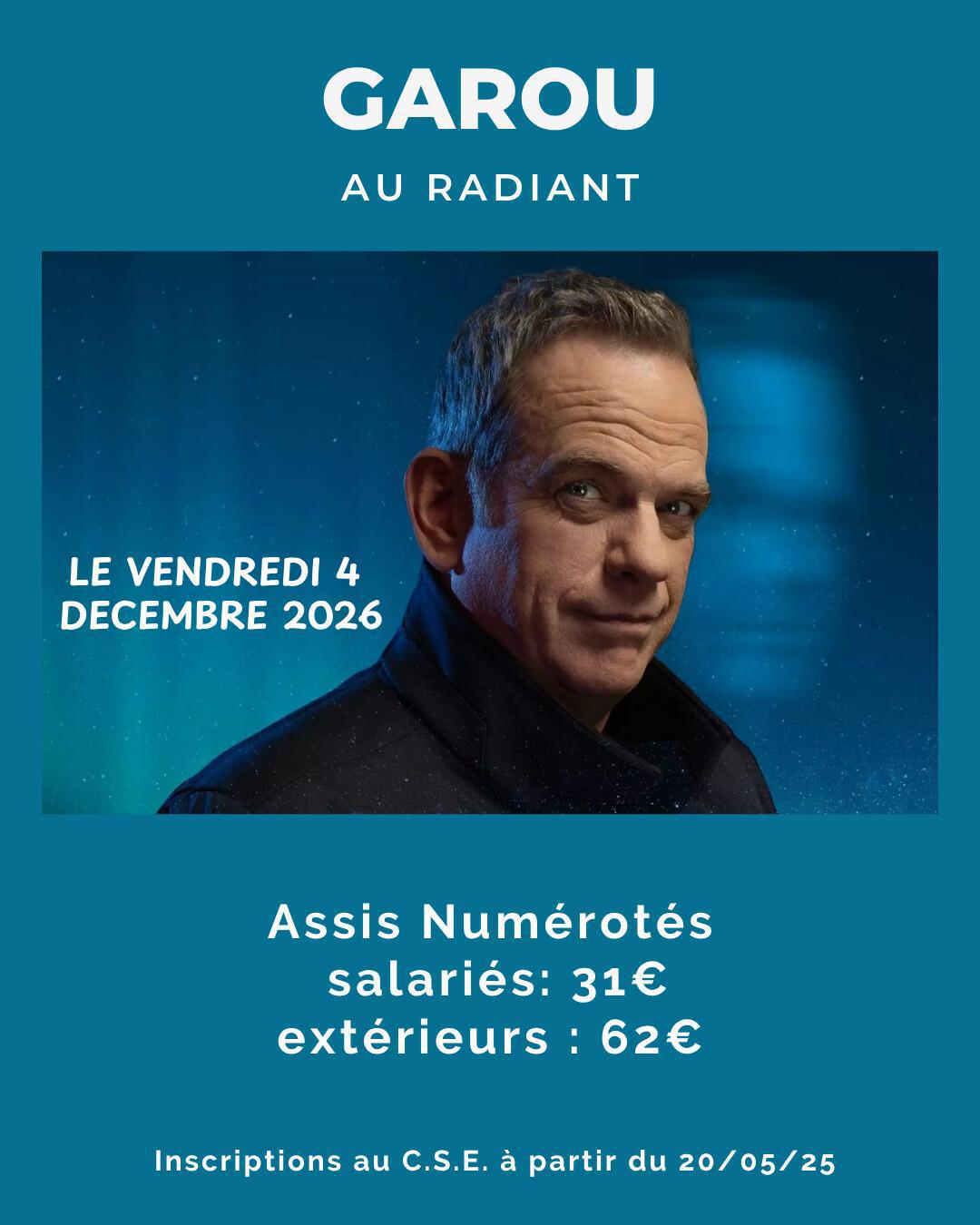 GAROU au Radiant le vendredi 4 décembre 2026 GAROU au Radiant le vendredi 4 décembre 2026