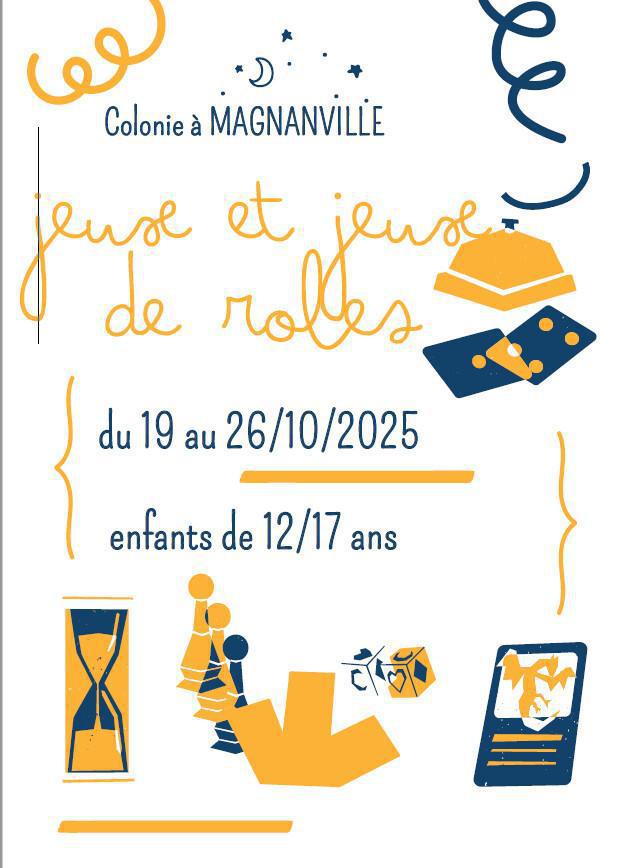 MAGNANVILLE- 12/17 ans - Automne 2025- Jeux et jeux de roles MAGNANVILLE- 12/17 ans - Automne 2025- Jeux et jeux de roles