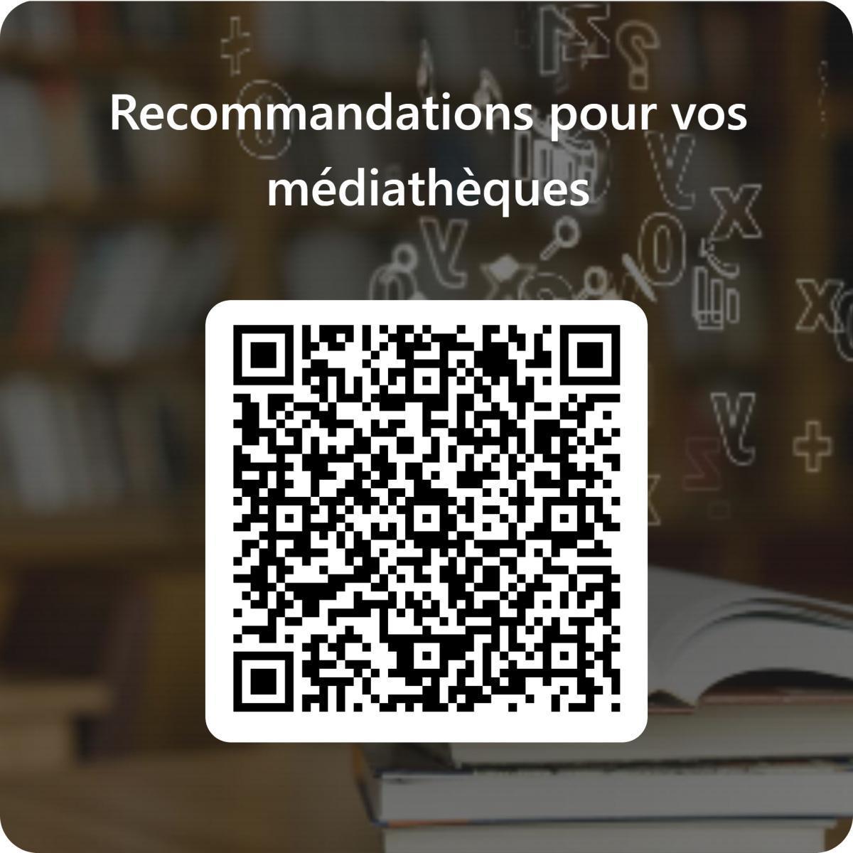 Recommandations pour vos médiathèques