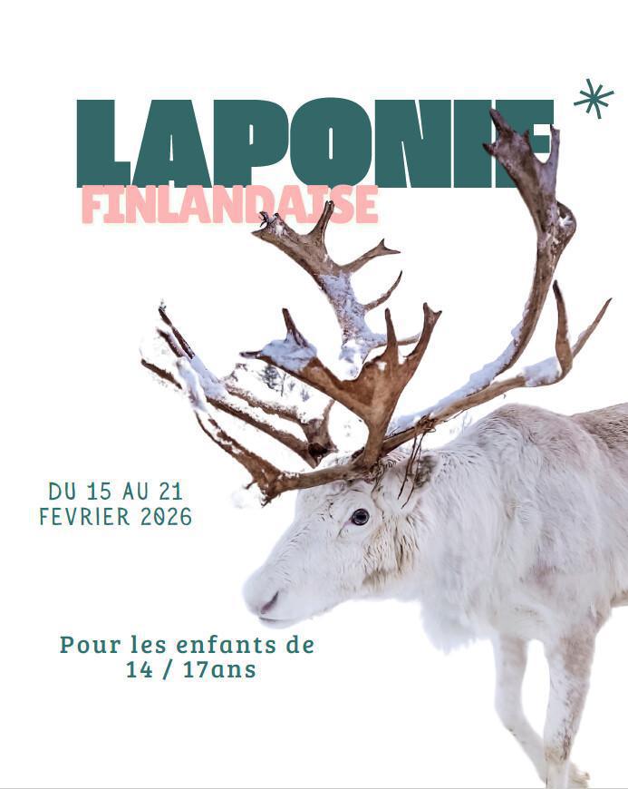 Séjour en LAPONIE / FINLANDE pour les 14/17 ans du 15 au 21/02/2026