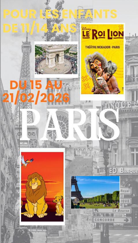 Séjour à PARIS pour les 11/14 ans du 15 au 21/02/206