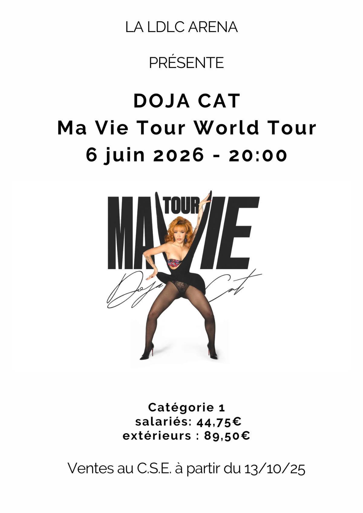 DOJA CAT Ma Vie Tour World Tour 6 juin 2026 - 20:00 DOJA CAT Ma Vie Tour World Tour 6 juin 2026 - 20:00