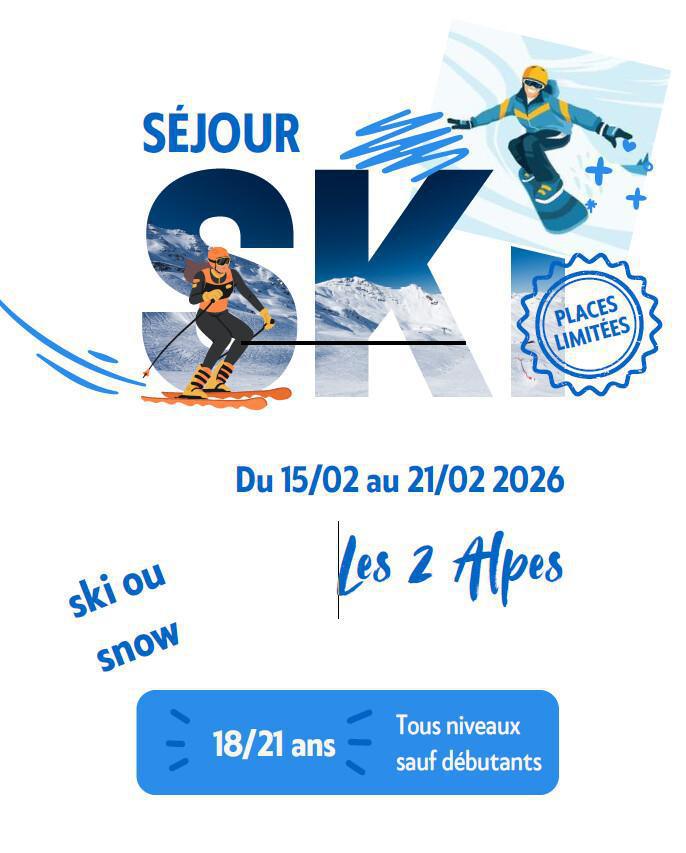 Séjour aux 2 Alpes pour les 18/21 ans du 15 au 21/02/2026 Séjour aux 2 Alpes pour les 18/21 ans du 15 au 21/02/2026