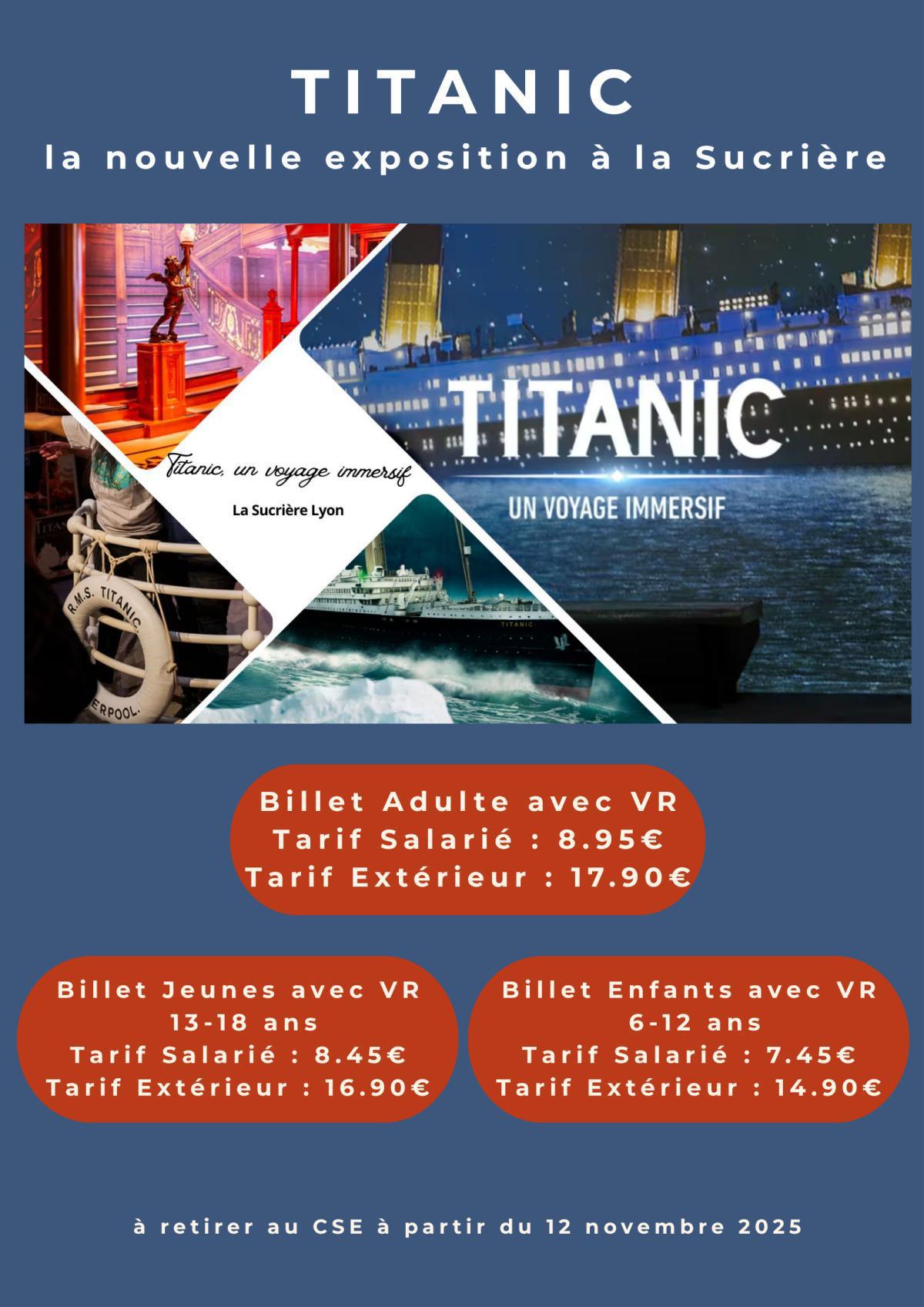 Places disponibles pour TITANIC la nouvelle exposition à la Sucrière