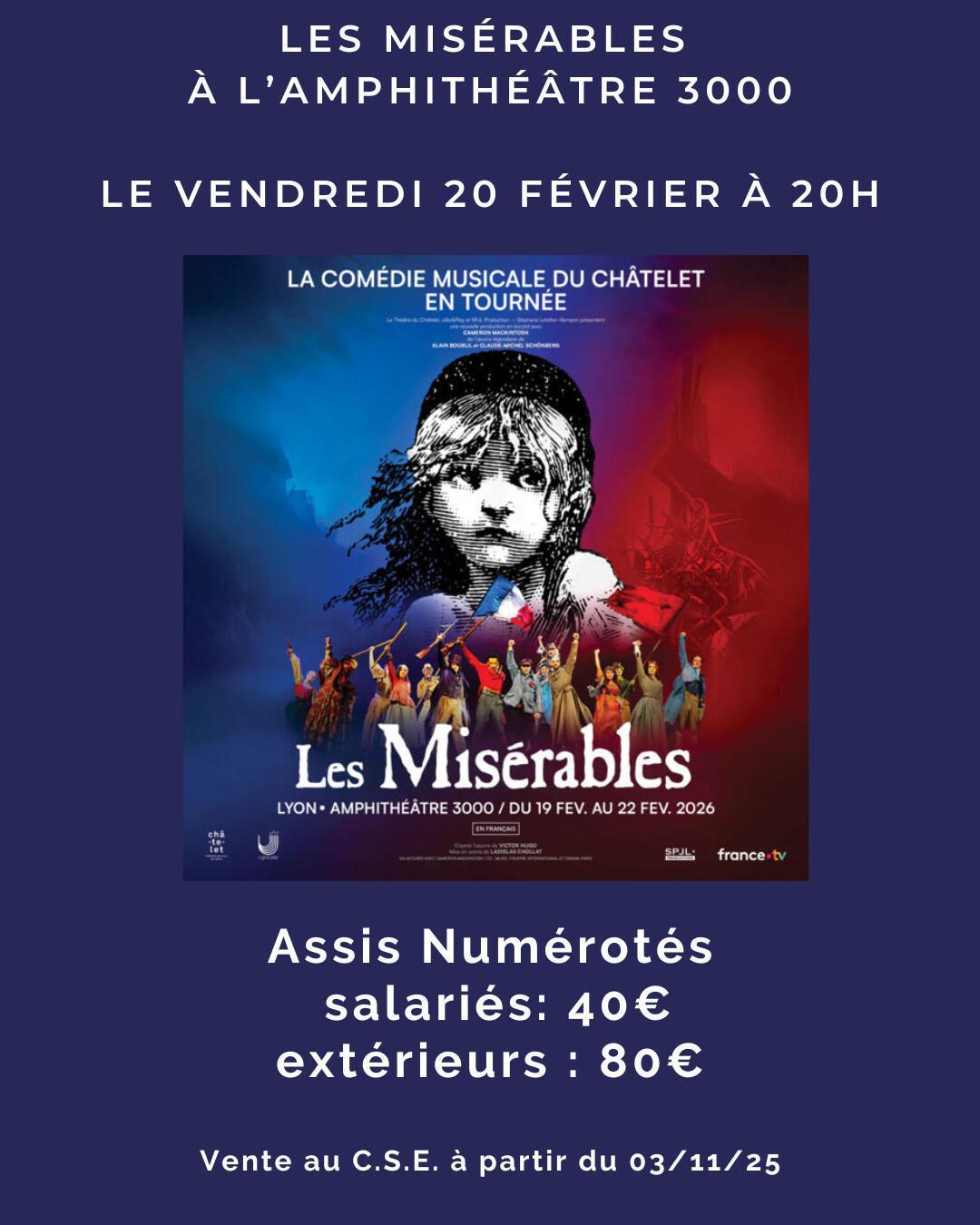 les Misérables à l'Amphithéâtre 3000 le vendredi 20 février 2026 les Misérables à l'Amphithéâtre 3000 le vendredi 20 février 2026
