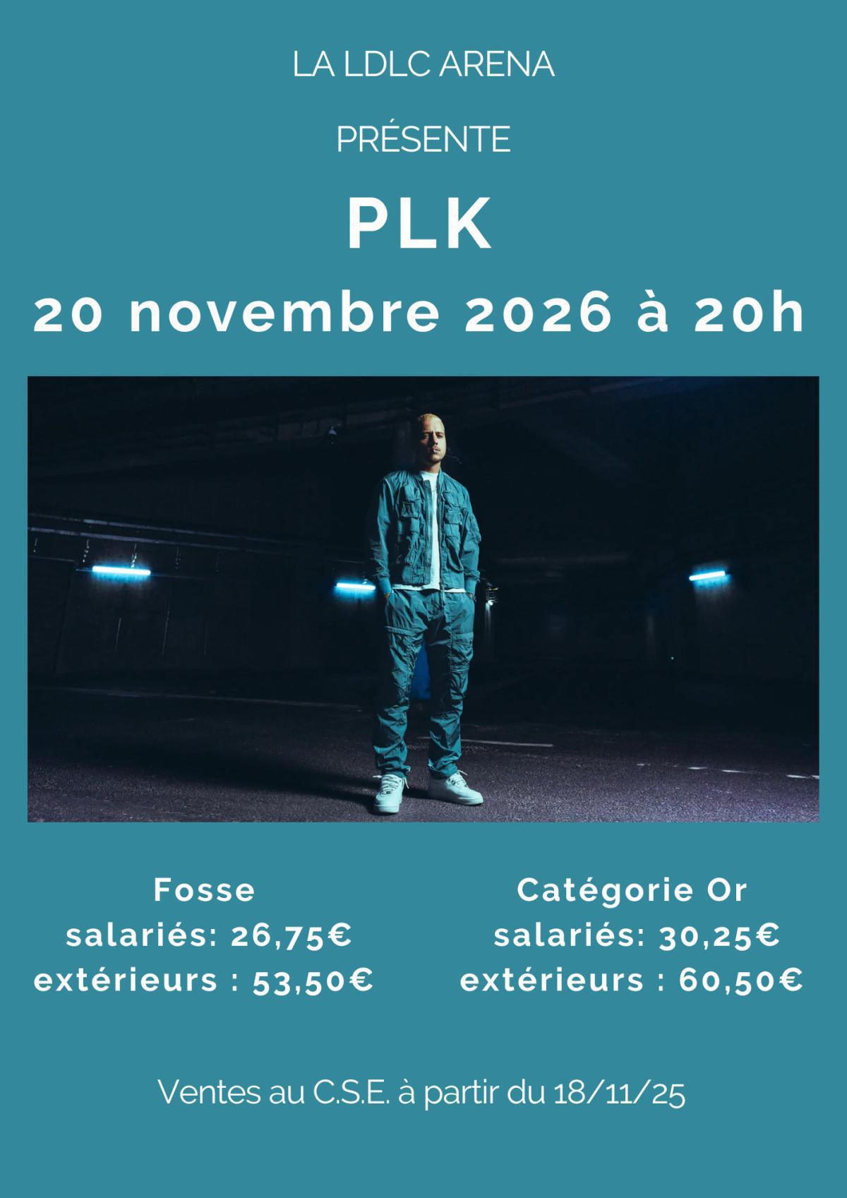 PLK à la LDLC le 20 novembre 2026 à 20h PLK à la LDLC le 20 novembre 2026 à 20h