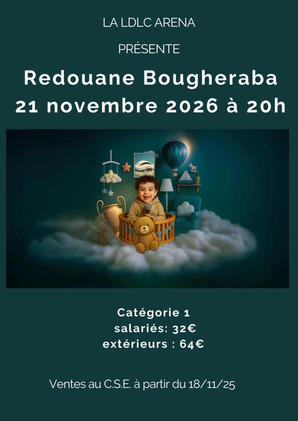 Redouane Bougheraba à la LDLC le 21 novembre 2026 à 20h