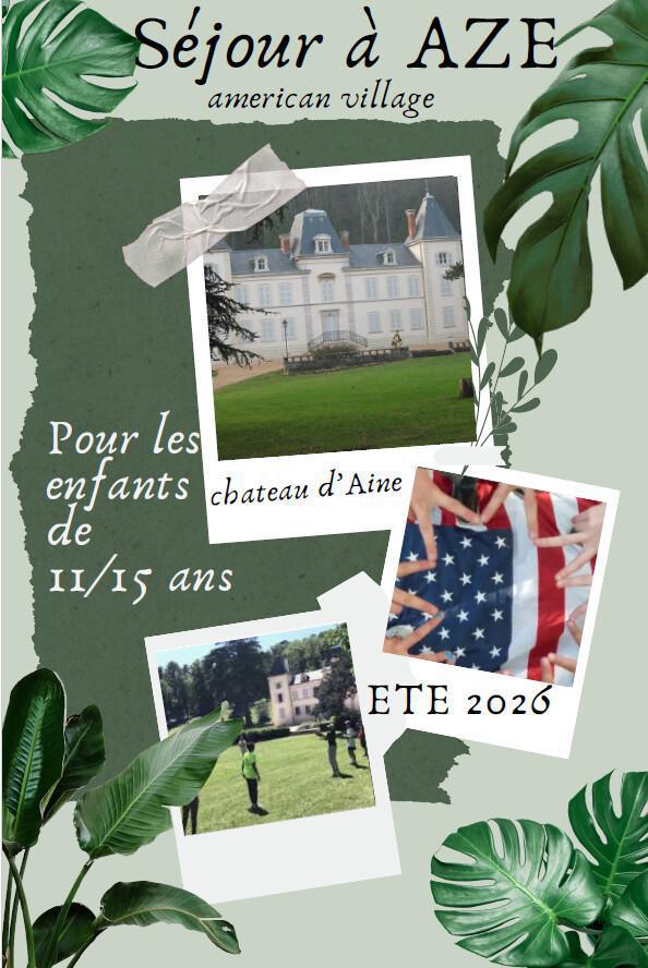 Séjour à Azé (american village) pour les 11/15 ans / du 19 au 24/07/26 Séjour à Azé (american village) pour les 11/15 ans / du 19 au 24/07/26