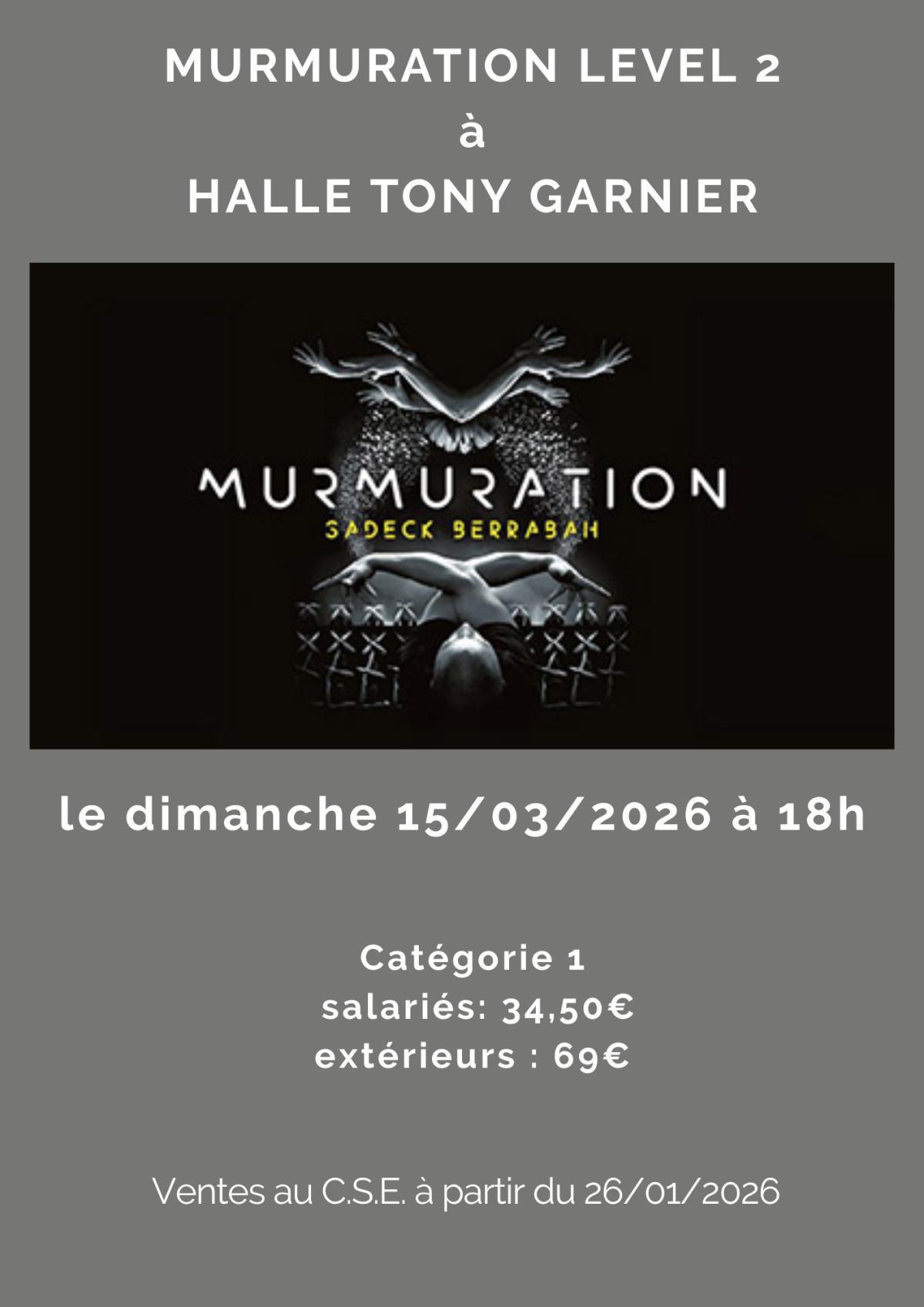 MURMURATION LEVEL 2 à HALLE TONY GARNIER le 15/03/26