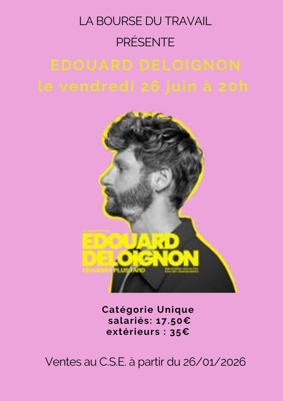 EDOUARD DELOIGNON le vendredi 26 juin à 20h 