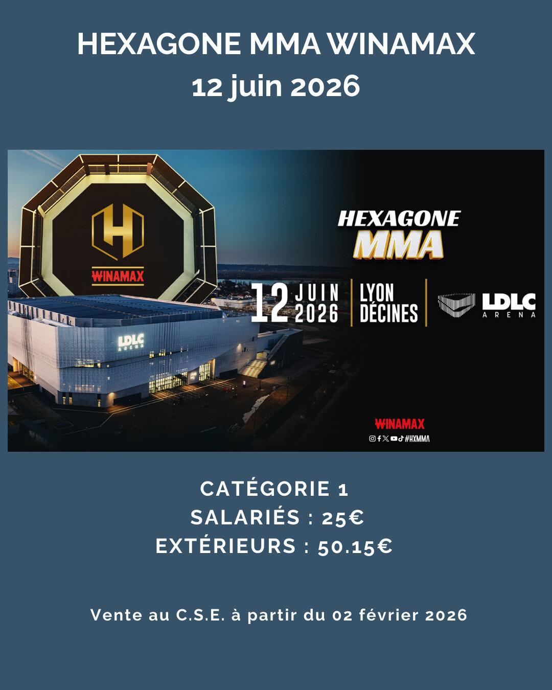 HEXAGONE MMA WINAMAX le 12 juin 2026 à la LDLC HEXAGONE MMA WINAMAX le 12 juin 2026 à la LDLC