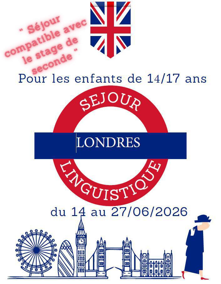 Séjour à LONDRES pour les 14/17 ans du 14 AU 27/06/26 Séjour à LONDRES pour les 14/17 ans du 14 AU 27/06/26