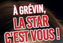 Grévin : offre spéciale pour une visite du 06 juin au 10 juillet 2026 Grévin : offre spéciale pour une visite du 06 juin au 10 juillet 2026