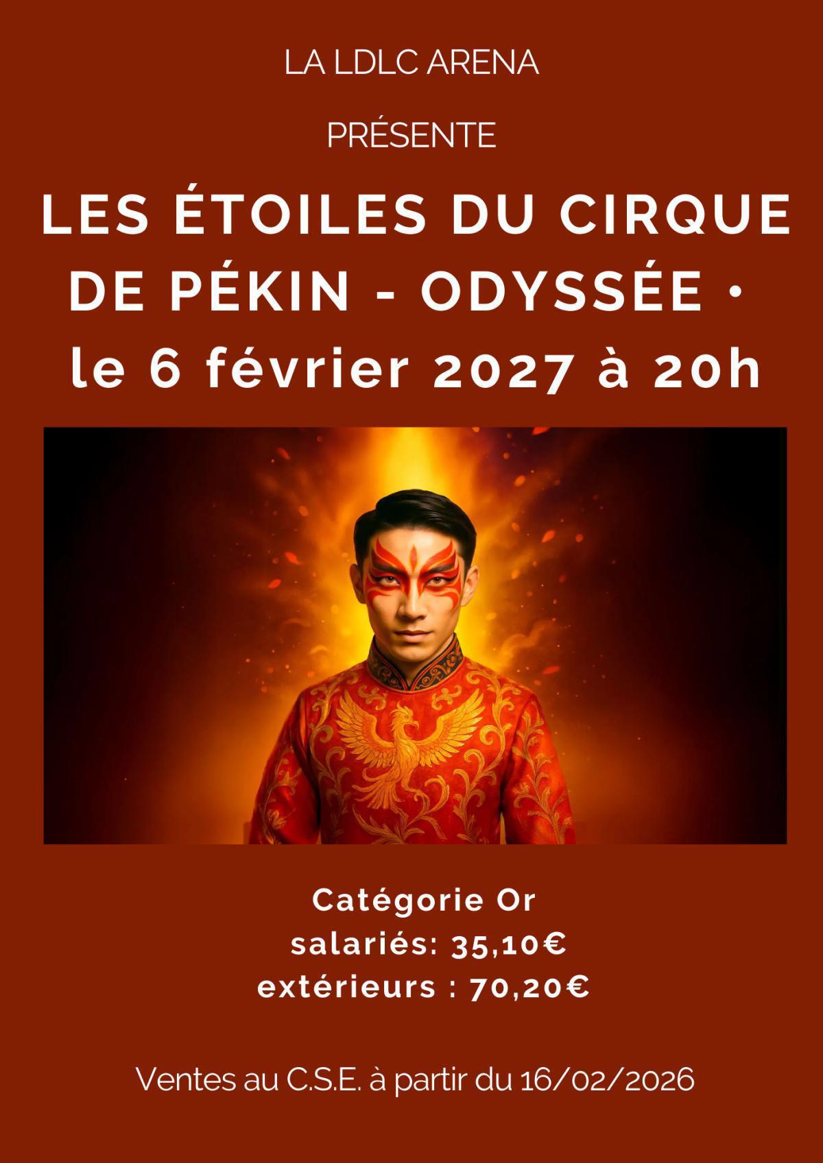 LES ÉTOILES DU CIRQUE DE PÉKIN - ODYSSÉE le 6 février 2027 à 20h