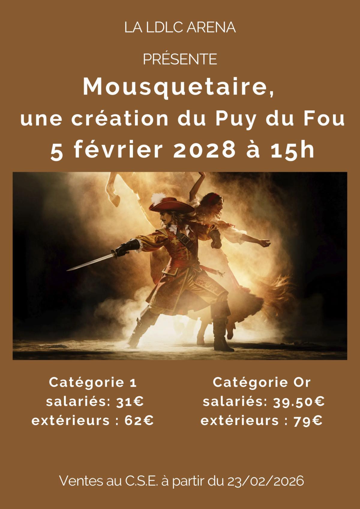Mousquetaire, une création du Puy du Fou 5 février 2028 à 15h Mousquetaire, une création du Puy du Fou 5 février 2028 à 15h