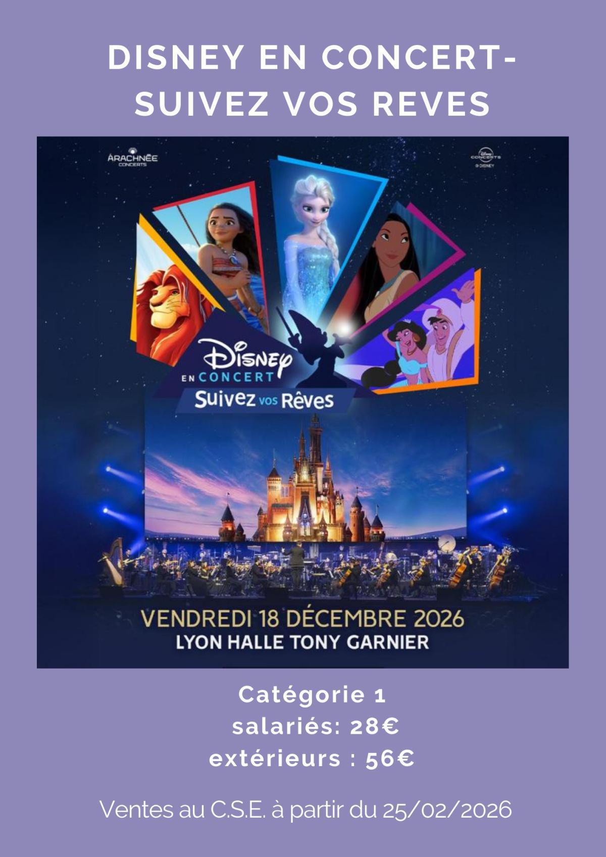 DISNEY EN CONCERT- SUIVEZ VOS RÊVES le 18/12/2026 DISNEY EN CONCERT- SUIVEZ VOS RÊVES le 18/12/2026