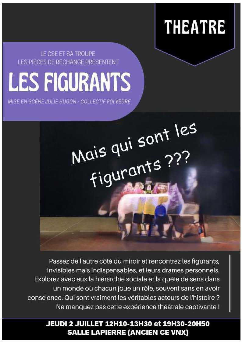 Le CSE et sa Troupe "Les pièces de rechange" présentent les FIGURANTS