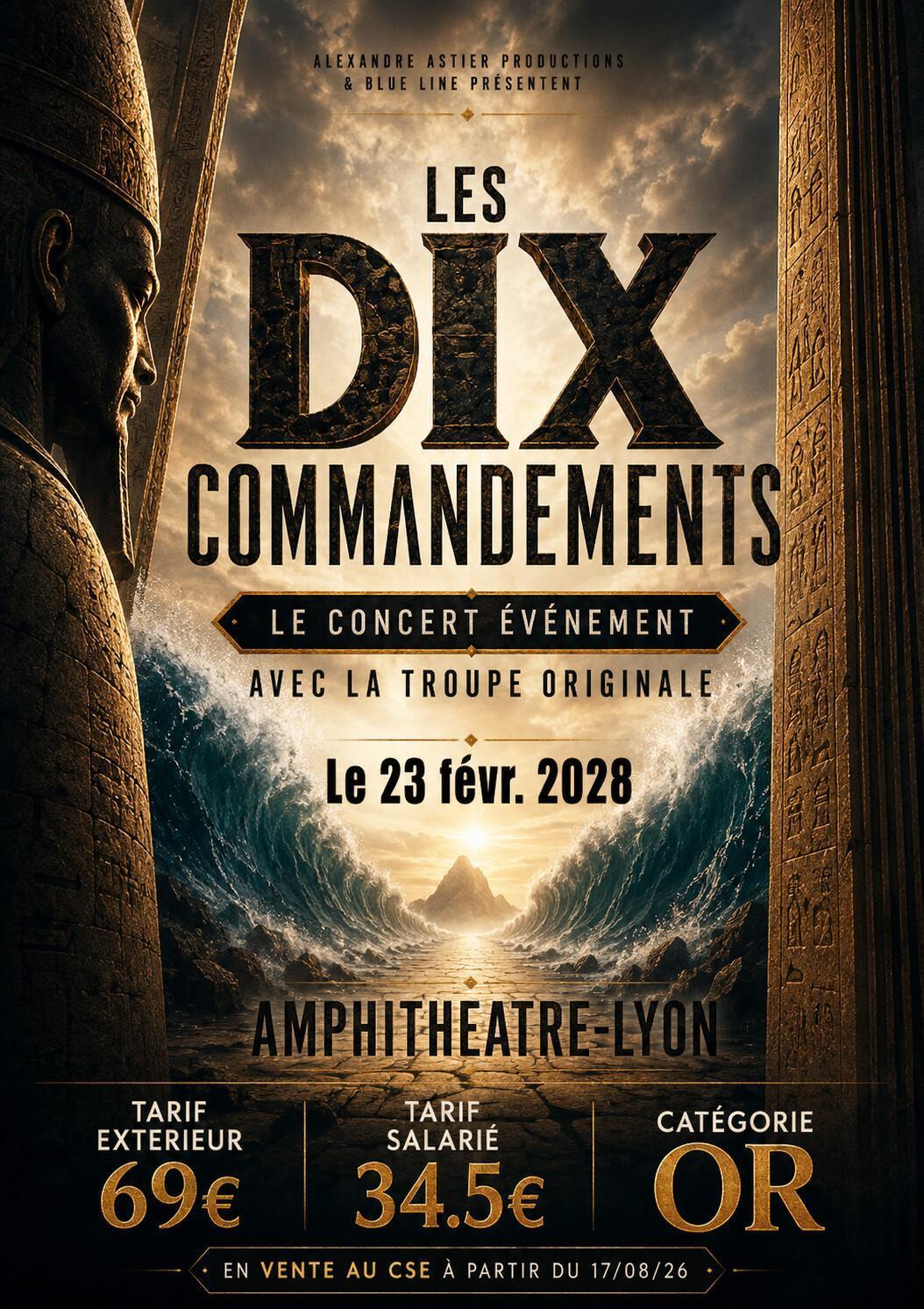 les DIX COMMANDEMENTS le 23/02/28 à l'Amphithéâtre de Lyon