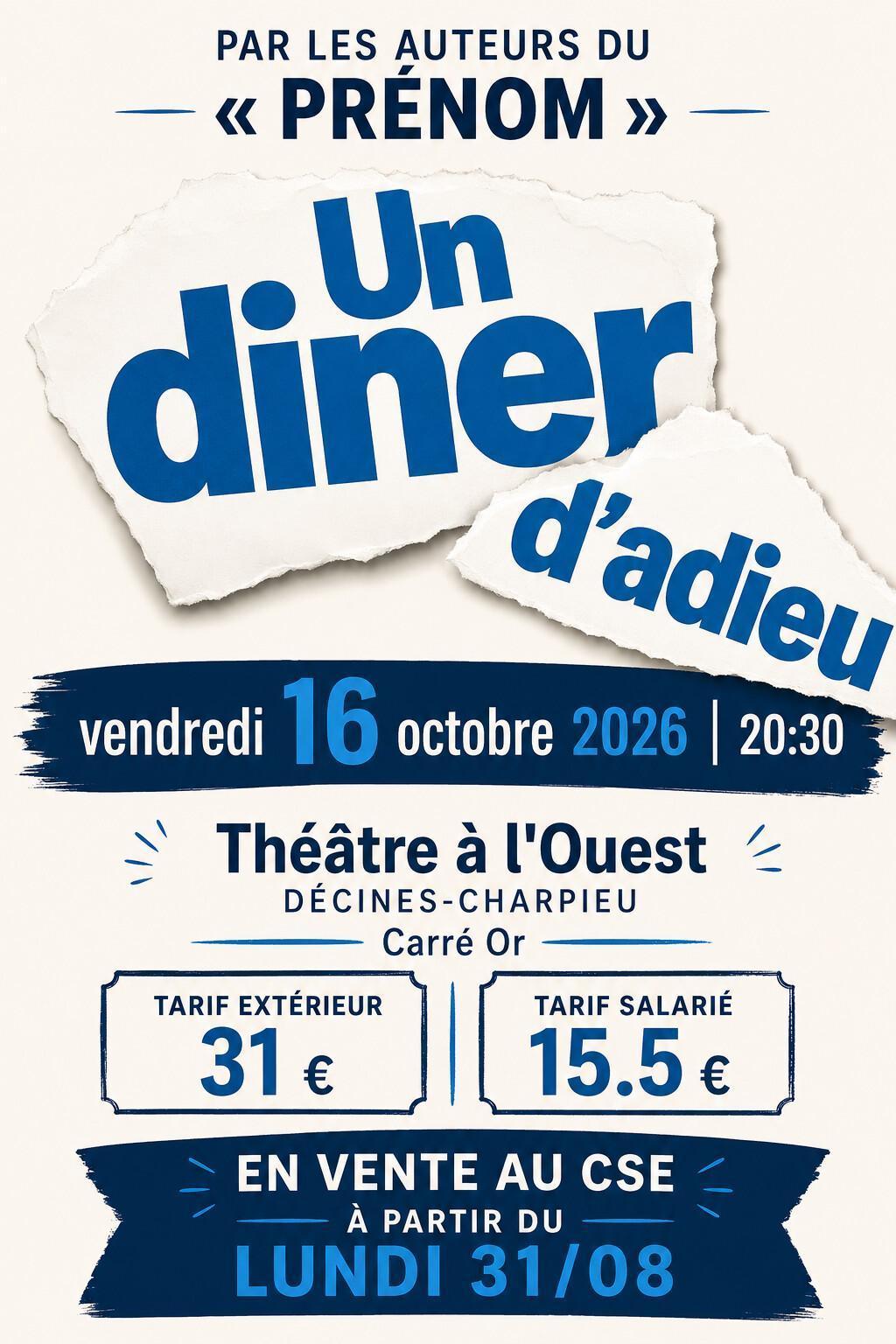 Un dîner d'Adieu le vendredi 16/10/26 au théâtre à l'Ouest