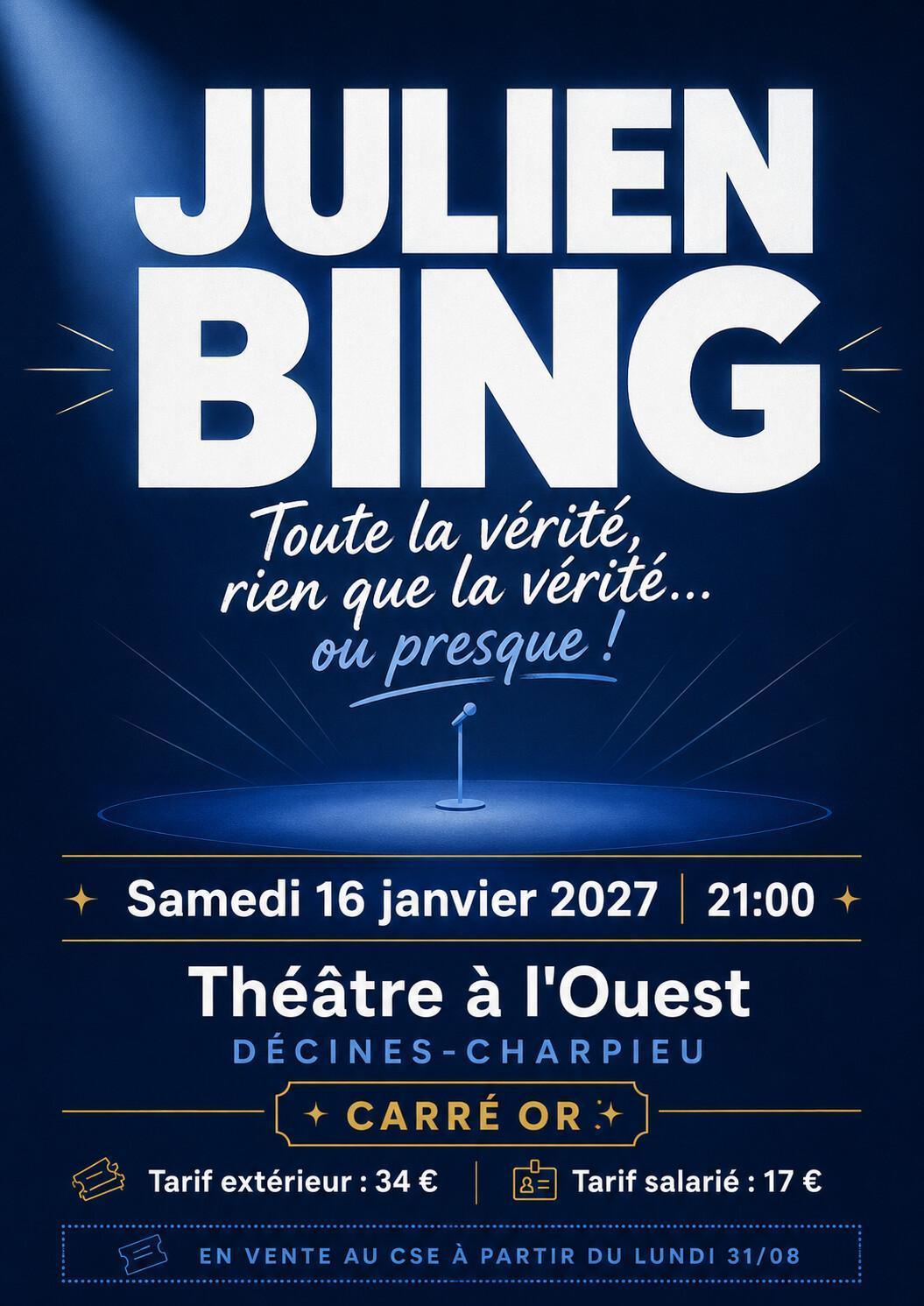 Julien Bing le samedi 16/01/27 au Théâtre à l'Ouest Julien Bing le samedi 16/01/27 au Théâtre à l'Ouest