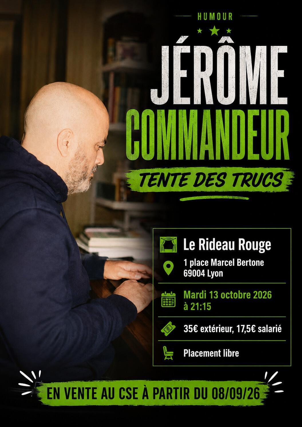 Jérôme Commandeur tente des trucs au Rideau Rouge le mardi 13 octobre 2026