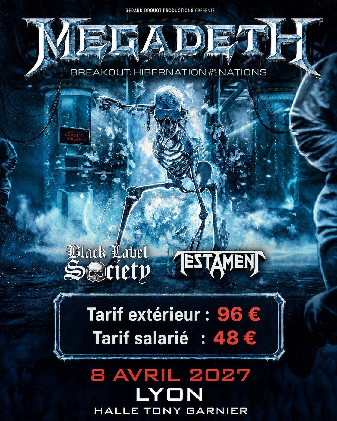 MEGADETH à la Halle Tony Garnier le 8 avril 2027 MEGADETH à la Halle Tony Garnier le 8 avril 2027