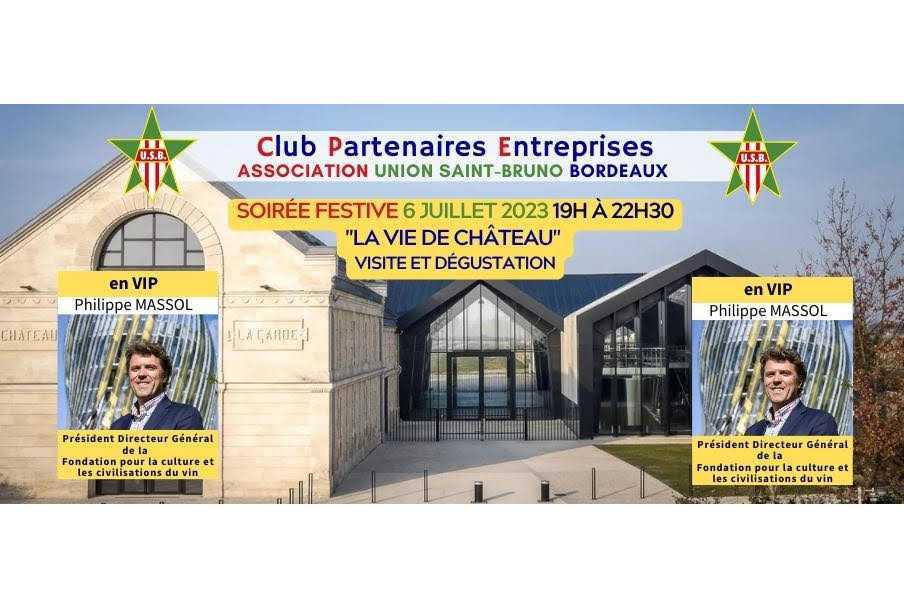 Soirée "La vie de château" visite et dégustation