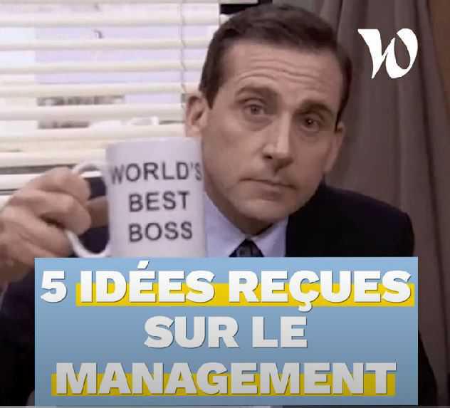 5 idées reçues sur le management, scientifiquement prouvées ! 5 idées reçues sur le management, scientifiquement prouvées !