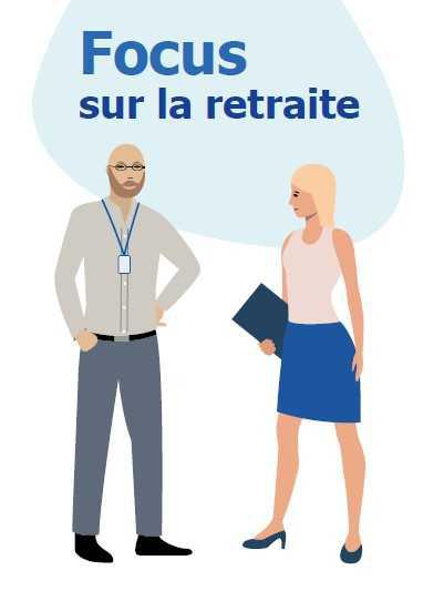 Focus sur la retraite