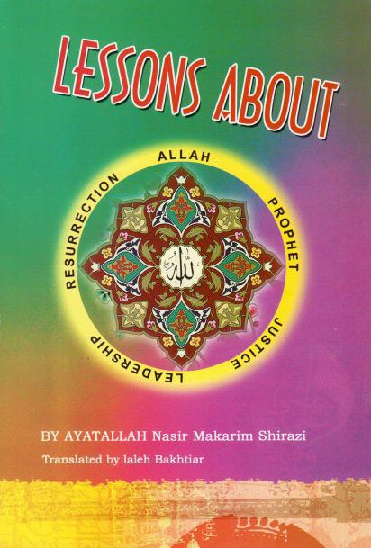 LESSONS ABOUT Allah,Prophet Justice Leadership Resurrection - انجليزي، English