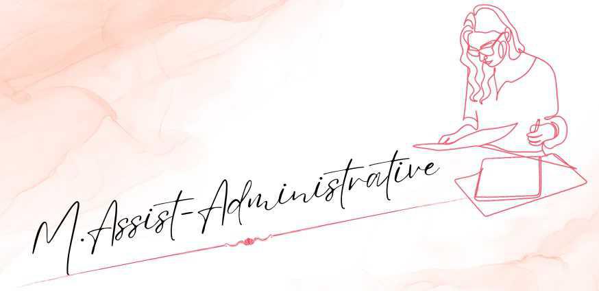 M.Assist-Administrative