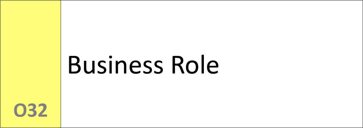 O32 Business Role