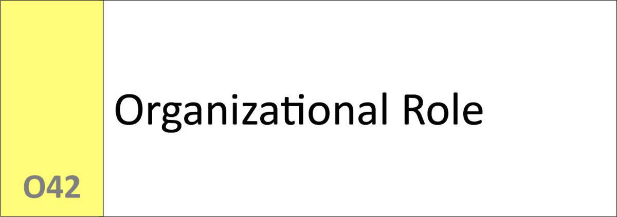 O42 Organizational Role