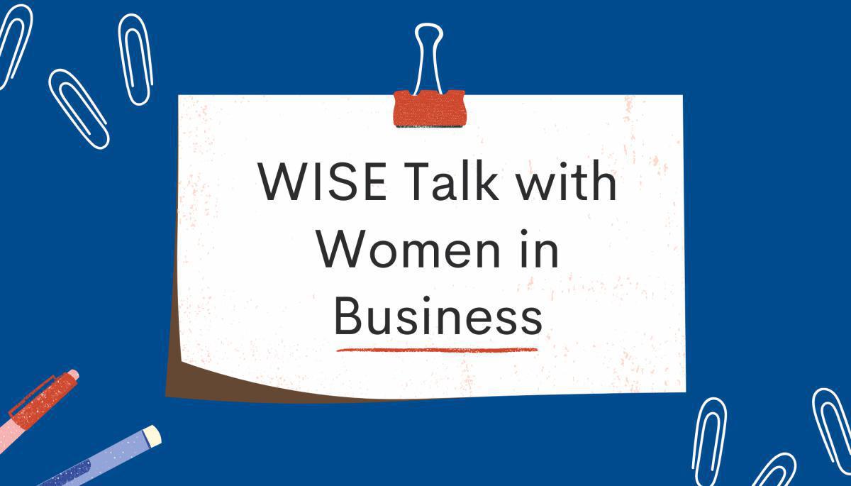 WiSE Talk with Women in Business