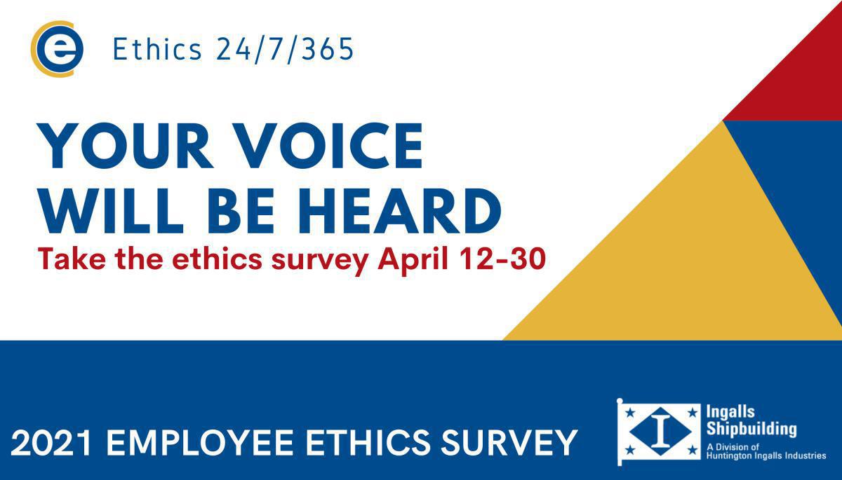 Take the Ethics Survey beginning Next Week Take the Ethics Survey beginning Next Week